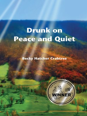 cover image of Drunk on Peace and Quiet